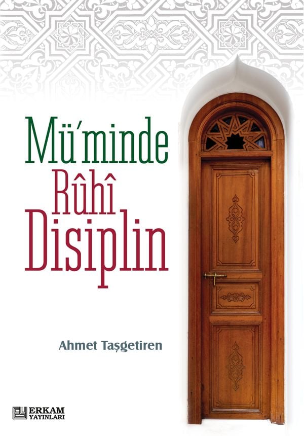 Müminde Ruhi Disiplin - Ahmet Taşgetiren
