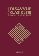 Tasavvuf Klasikleri - Prof. Dr. Hasan Kamil Yılmaz