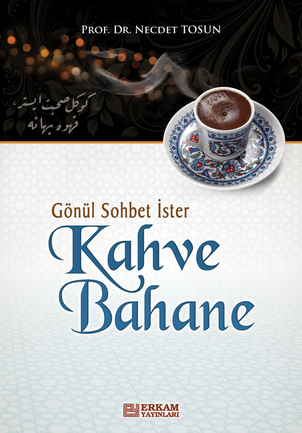 Kahve Bahane - Prof. Dr. Necdet Tosun