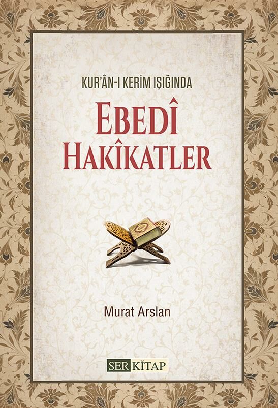 Ebedi Hakikatler - Murat Arslan