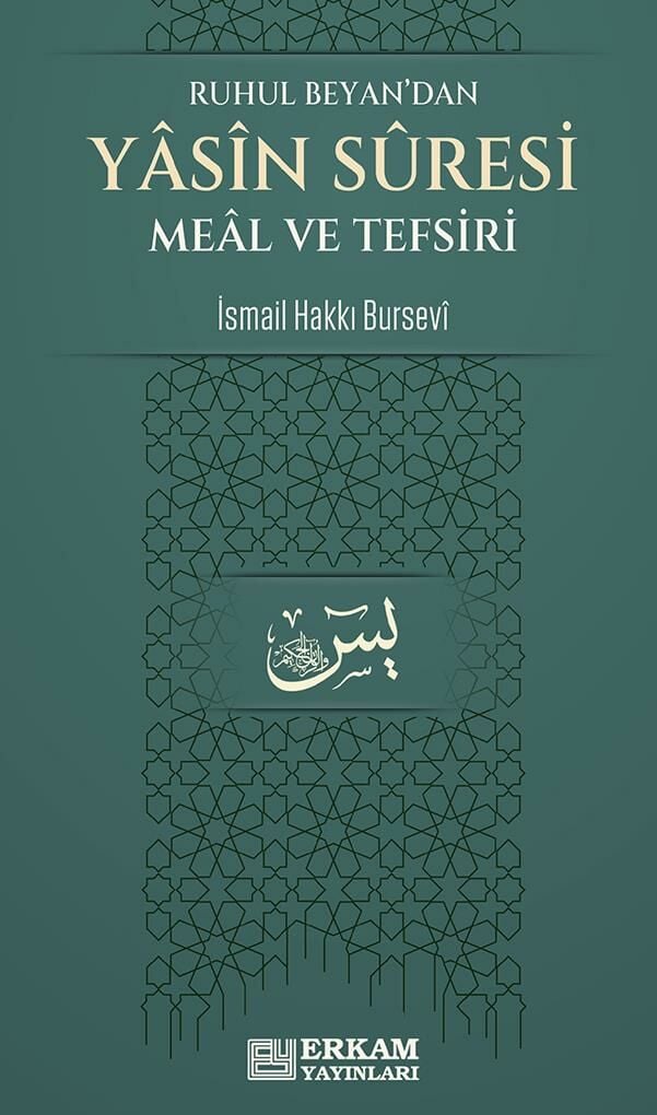 Yasin Suresi Meâl ve Tefsiri - İsmail Hakkı Bursevi