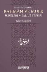 Rahman ve Mülk Sureleri Meâl ve Tefsirleri - İsmail Hakkı Bursevi