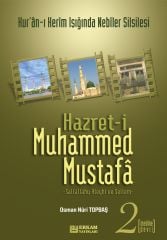 Hazreti Muhammed Mustafa - 2 (Medine Devri) - Osman Nuri Topbaş