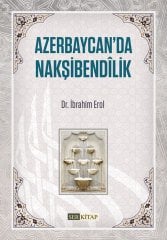 Azerbaycan'da Nakşibendilik - Dr. İbrahim Erol