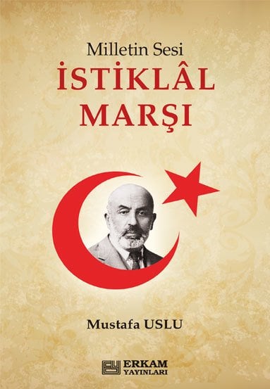 Milletin Sesi İstiklal Marşı - Mustafa Uslu