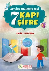 7 Kapı 7 Şifre (Mevlana Celaleddin Rumi) - Eyüp Yıldırım