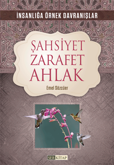 Şahsiyet Zarafet Ahlak - Emel Sözcüer