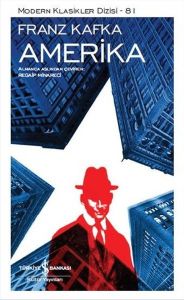 Modern Klasikler 81 Amerika - Franz Kafka