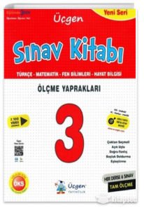 ÜÇGEN 3. SINIF YENİ SERİ SINAV KİTABI - HER DERS İÇİN 6 SINAV - TAM ÖLÇME YAPRAKLARI