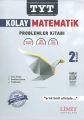 LİMİT TYT KOLAY MATEMATİK PROBLEMLER KİTABI 2.KİTAP