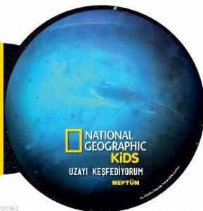National Geographic Kids- Uzayı Keşfediyorum-Neptün