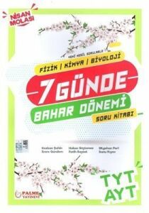 Palme Yks Tyt Ayt (Fizik-Kimya-Biyooji ) 7 Günde Bahar Dönemi Soru Kitabı Yeni