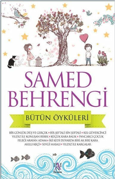 Samed Behrengi Bütün Öyküleri - Panama Yayıncılık