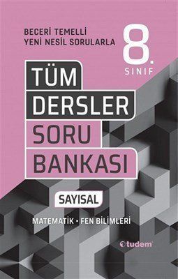 Tudem 8.Sınıf Tüm Dersler Sayısal Beceri Temelli Soru Bankası