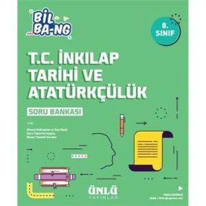 Ünlü 8. Sınıf Bil Ba-Ng T.C. İnkılap Tarihi Ve Atatürkçülük Soru Bankasıçülük Soru Bankası