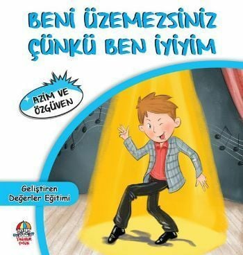 Beni Üzemezsiniz Çünkü Ben İyiyim