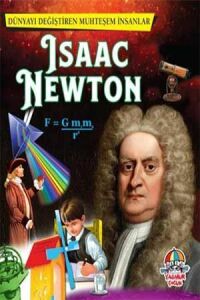 Dünyayı Değiştiren Muhteşem İnsanlar Isaac Newton