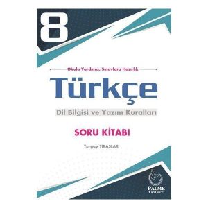 Palme 8.Sınıf Türkçe Dilbilgisi Ve Yazım Kuralları Soru Kitabı **