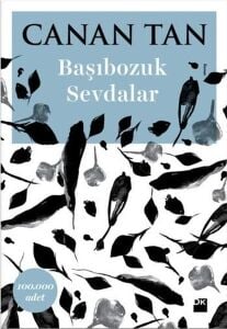 Başıbozuk Sevdalar