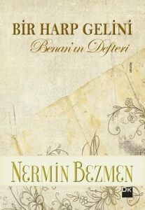 Bir Harp Gelini-Benan'In Defteri