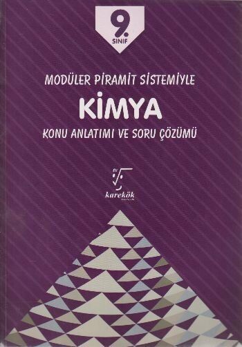 Karekök Yayınları 9. Sınıf Kimya Modüler Piramit Sistemiyle Konu Anlatımı Ve Soru Çözümü