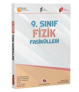 Karaağaç Yayınları 9. Sınıf
Fizik Fasikülleri