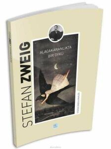 Alacakaranlıkta Bir Öykü - Stefan Zweig - Maviçatı Yayınları