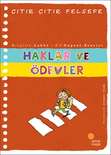 Çıtır Çıtır Felsefe - Haklar Ve Ödevler