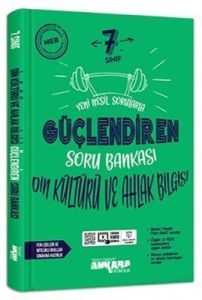 Ankara 7.Sınıf Din Kültürü Ve Ahlak Bilgisi Güç So