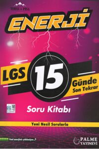 Palme Yayıncılık 8. Sınıf Lgs 15 Günde Son Tekrar Enerji Soru Kitabı