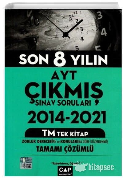 ÇAP YKS AYT ÇIKMIŞ SRLRI TÜM TEK 2014-2021 TM-2022