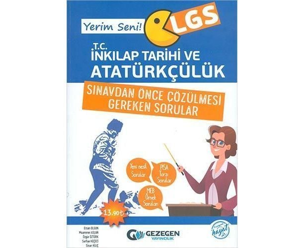 GEZEGEN 8.SINIF YERİM SENİ LGS İNKILAP TARİHİ VE ATATÜRKÇÜLÜK (SINAVDAN ÖNCE ÇÖZÜLMESİ GEREKEN SORULAR)