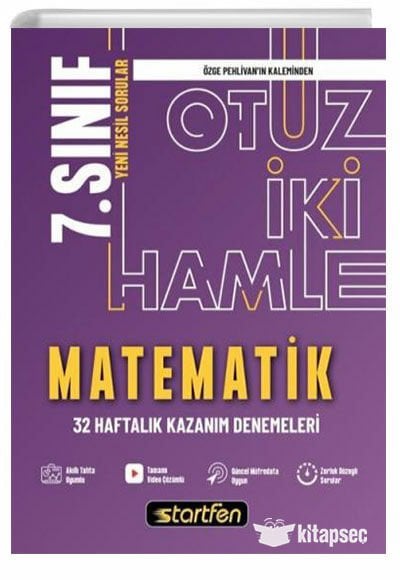 STARTFEN 7. SINIF MATEMATİK 32 HAMLE HAFTALIK KAZANIM DENEMELERİ