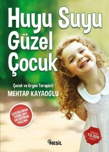 Huyu Suyu Güzel Çocuk - Mehtap Kayaoğlu