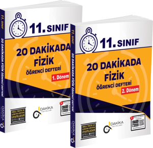 DAKİKA 20 DAKİKADA 11. SINIF FİZİK ÖĞRENCİ DEFTERİ 1.DÖNEM