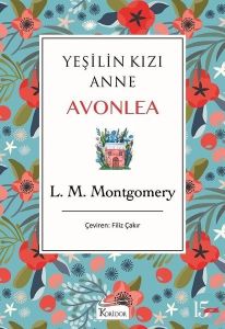 Yeşilin Kızı Anne Avonlea - Mavi - Bez Ciltli