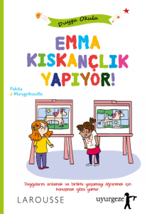 Emma Kıskançlık Yapıyor