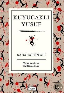 Kuyucaklı Yusuf - Sabahattin Ali