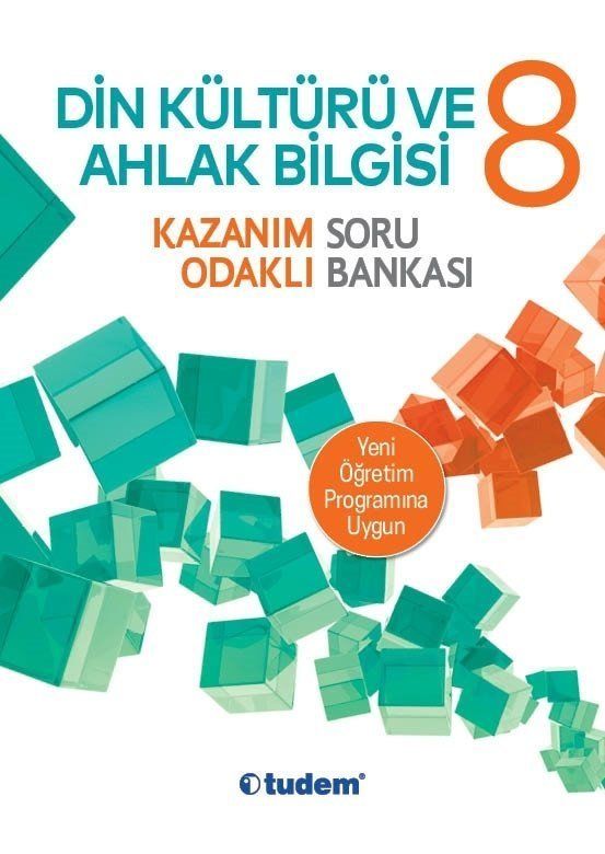 TUDEM 8.SINIF DİN KÜLTÜRÜ VE AHLAK BİLGİSİ KAZANIM ODAKLI SORU BANKASI