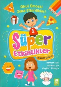 Süper Etkinlikler Renkler Şekiller Ema Çocuk