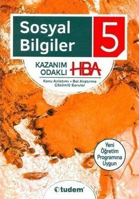 TUDEM 5. SINIF SOSYAL BİLGİLER KAZANIM ODAKLI HBA