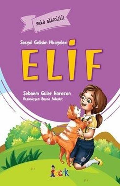 Elif-Sosyal Gelişim Hikayeleri - Şebnem Güler Karacan