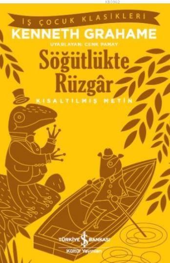 SÖĞÜTLÜKTE RÜZGÂR – KISALTILMIŞ METİN
