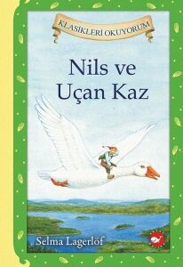 Nils Ve Uçan Kaz - Selma Lagerlöf