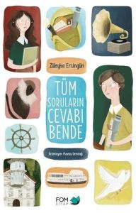 Tüm Soruların Cevabı Bende - Züleyha Ersingün - Fom Kitap