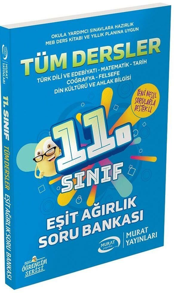 MURAT 11. SINIF EŞİT AĞIRLIK TÜM DERSLER SORU BANKASI