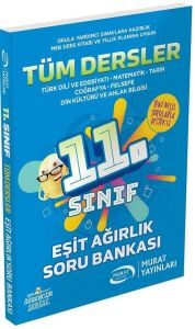 MURAT 11. SINIF EŞİT AĞIRLIK TÜM DERSLER SORU BANKASI