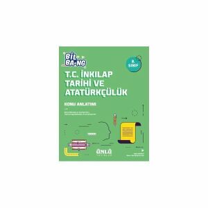 Ünlü 8.Sınıf Bil Bang T.C.İnkilap Tarihi Ve Atatürkçülük Konu Anlatımıçülük Konu Anlatımı