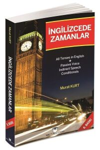 İngilizcede Zamanlar-Murat Kurt - All Tenses İn English