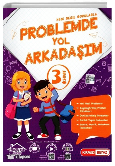 KIRMIZI BEYAZ 3.SINIF YENİ NESİL PROBLEMDE YOL ARKADAŞIM